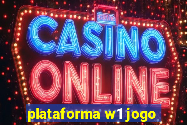 plataforma w1 jogo